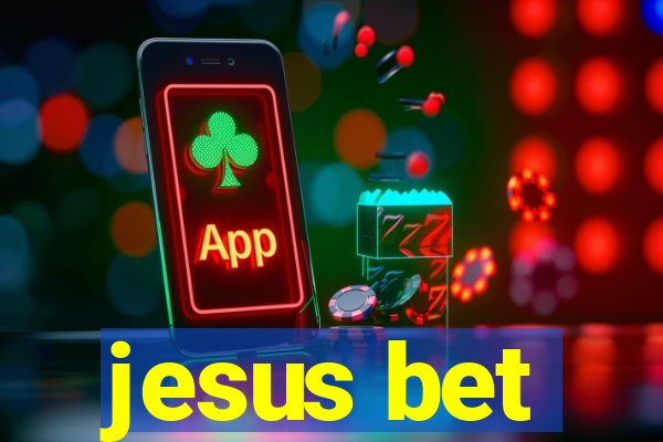 jesus bet